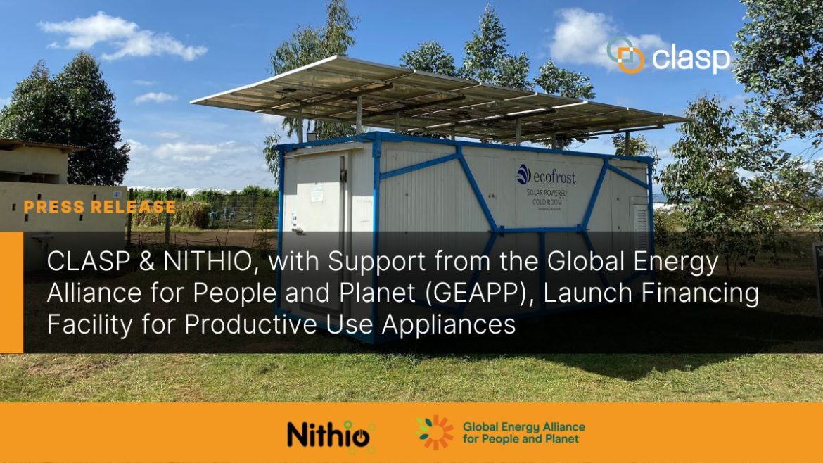 CLASP & Nithio, with support from the Global Energy Alliance for People and Planet